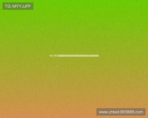 bet 365电游游戏全天候提供安全稳定的在线体育投注与娱乐场游戏，尽享无限精彩